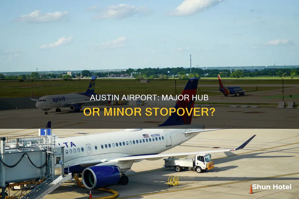 is austin considered a major airport