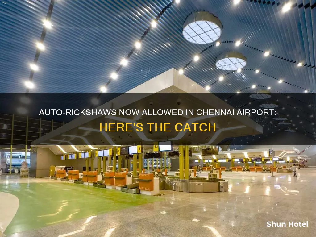 is auto allowed in chennai airport