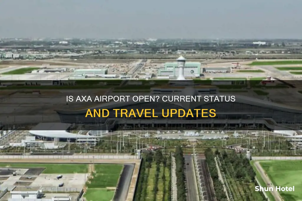 is axa airport open