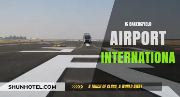 Is Bakersfield Airport International? Exploring Its Status and Capabilities