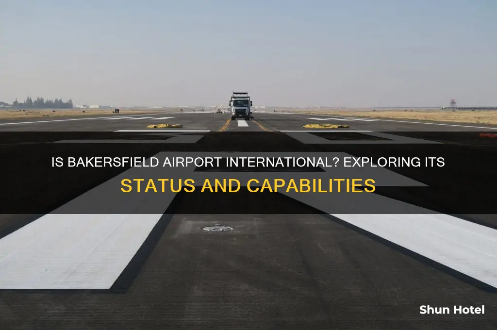 is bakersfield airport international
