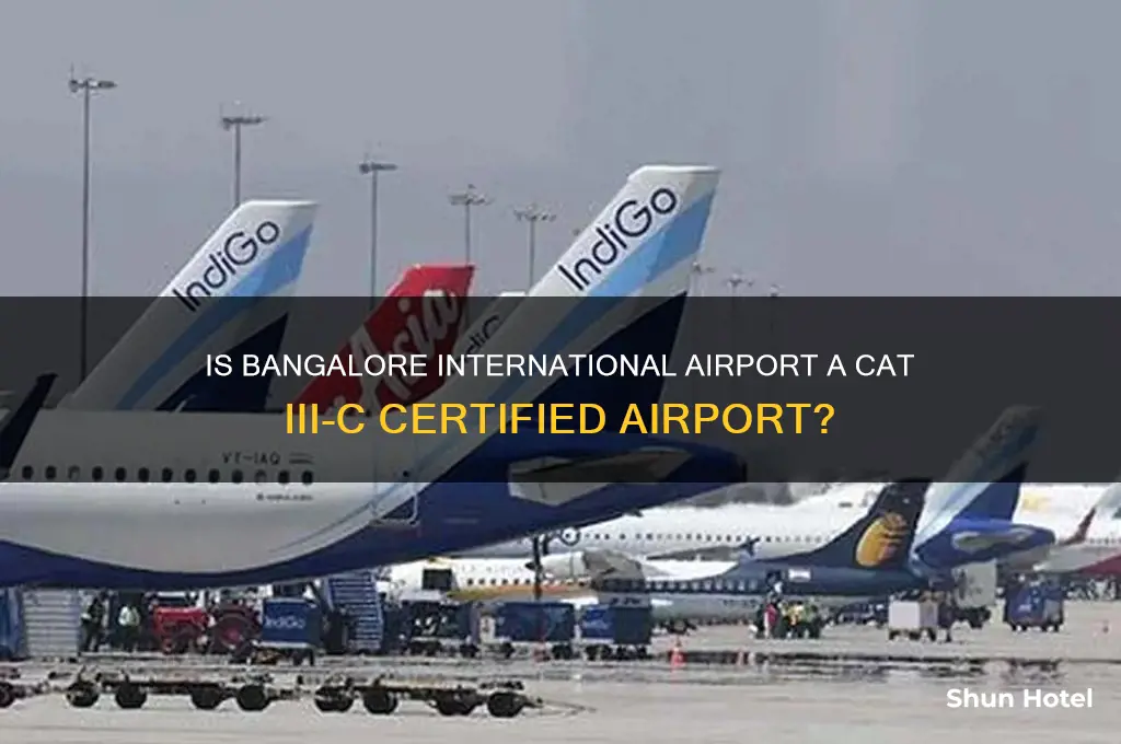 is bangalore international airport a cat 3c airport