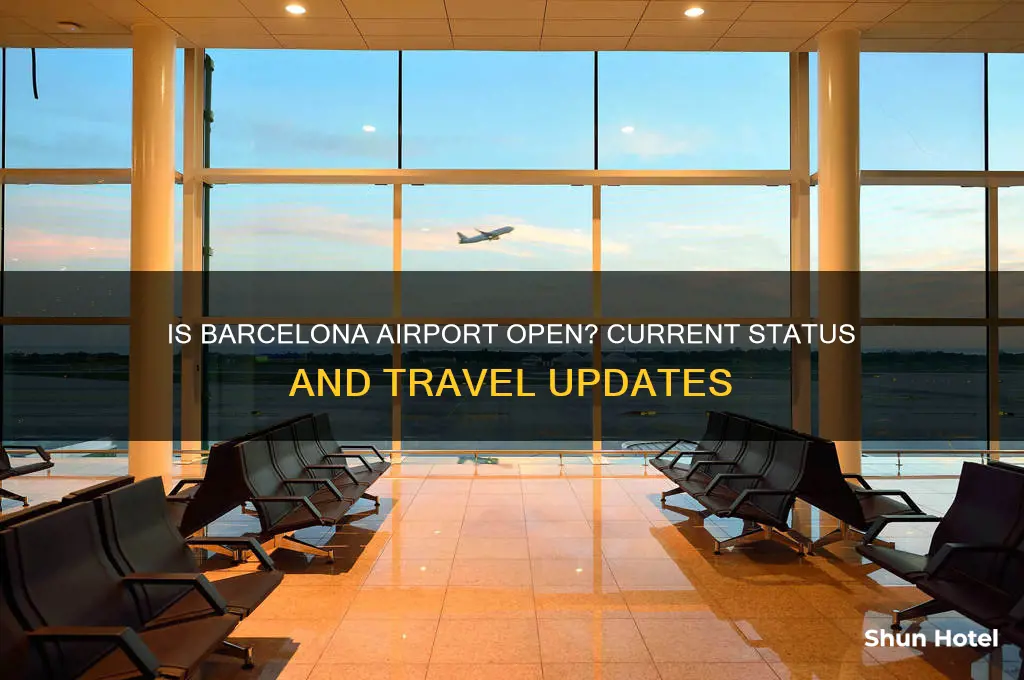 is barcelona airport open