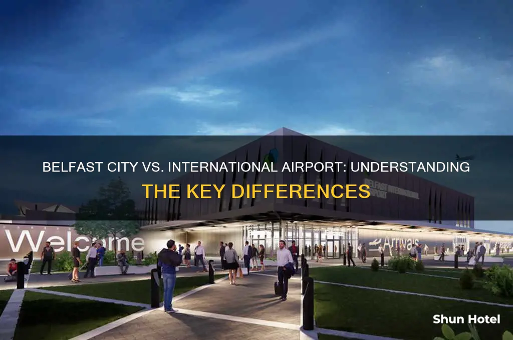 is belfast city airport the same as belfast international