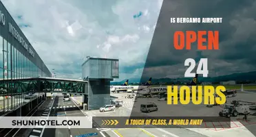 Bergamo Airport Operating Hours: Is It Open 24/7?
