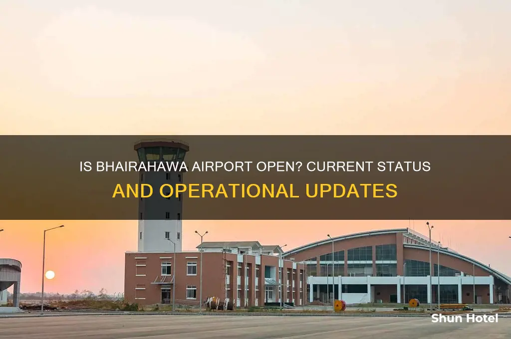 is bhairahawa airport open