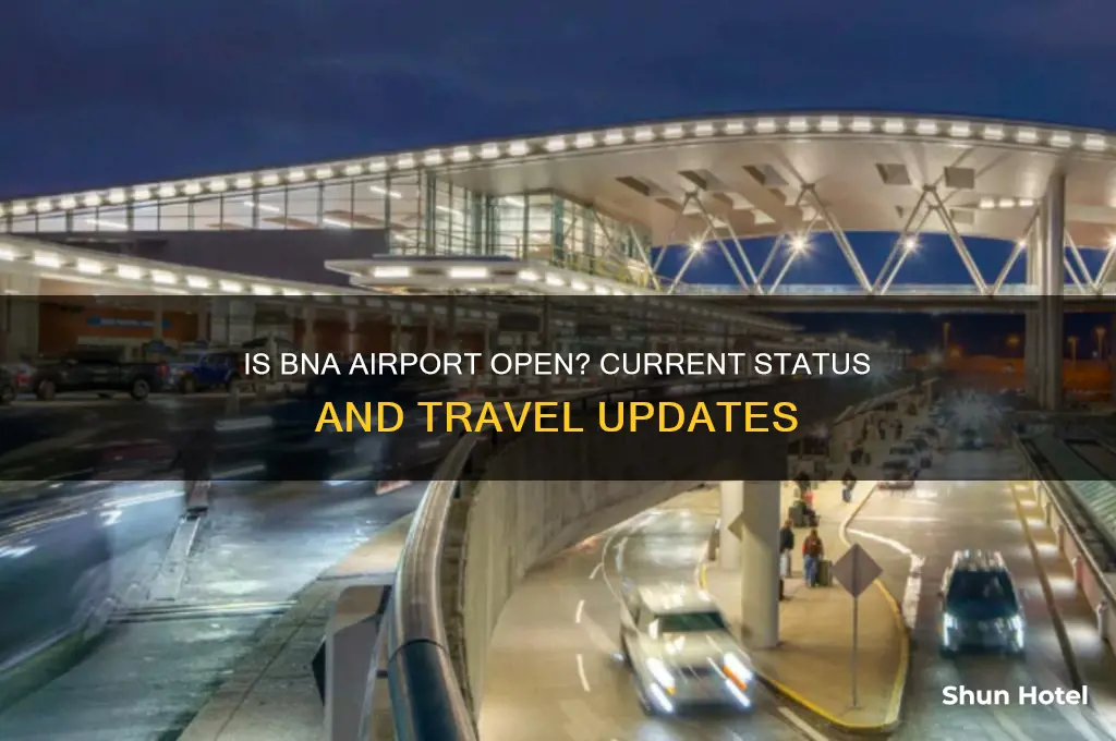 is bna airport open