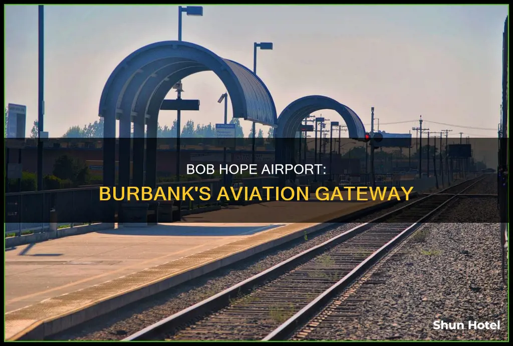 is bob hope airport in burbank