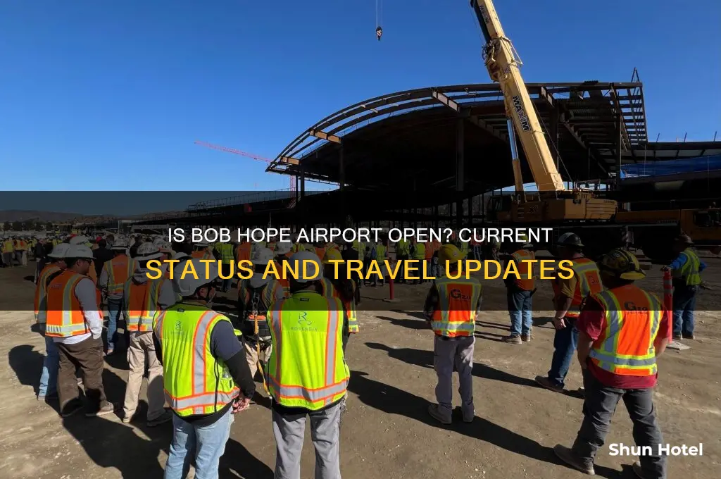 is bob hope airport open