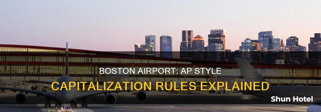 is boston airport capitalized ap style