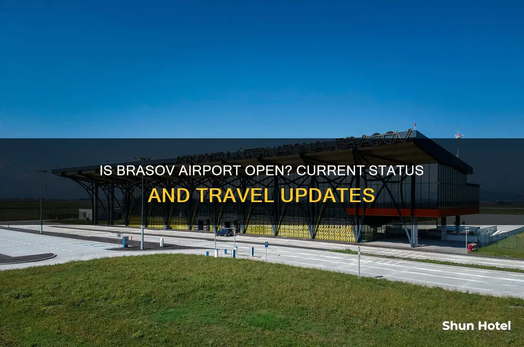 is brasov airport open