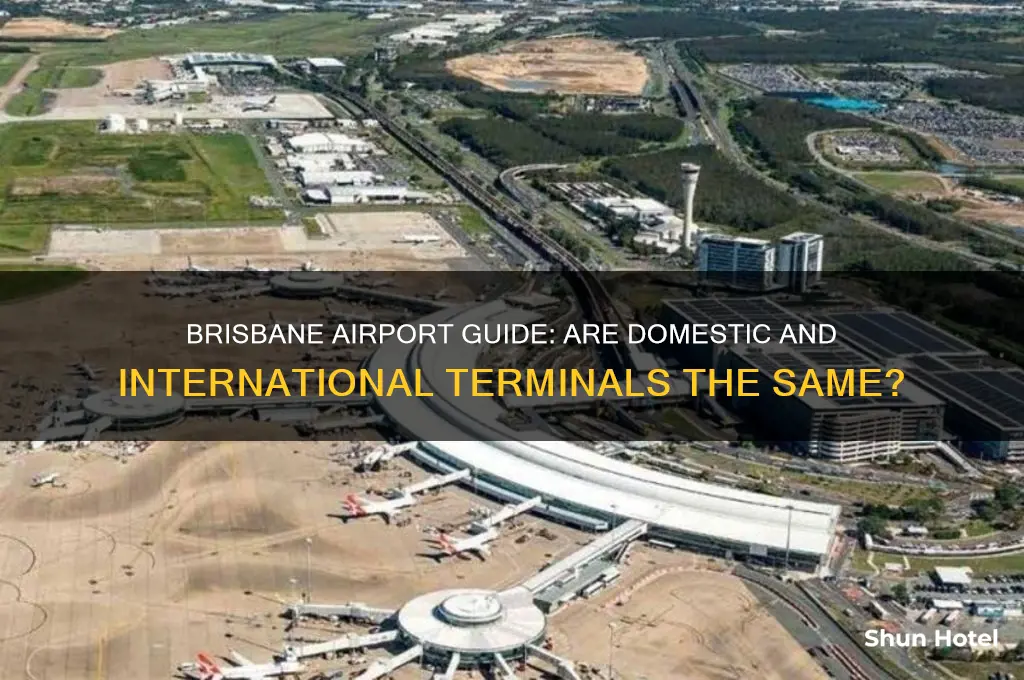 is brisbane domestic and international airport the same