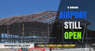Is Burbank Airport Still Open? Current Status and Updates