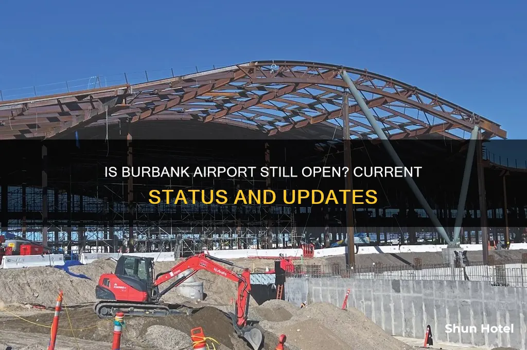 is burbank airport still open