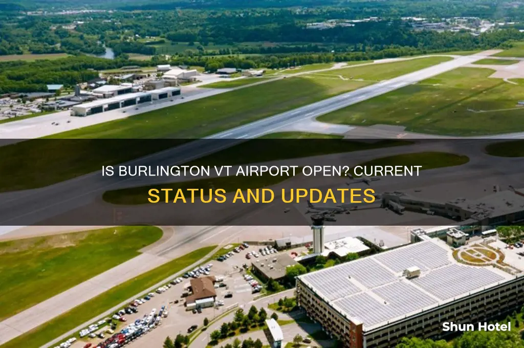 is burlington vt airport open