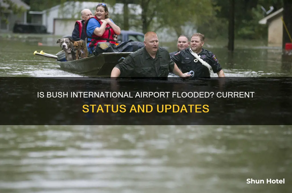 is bush international airport flooded