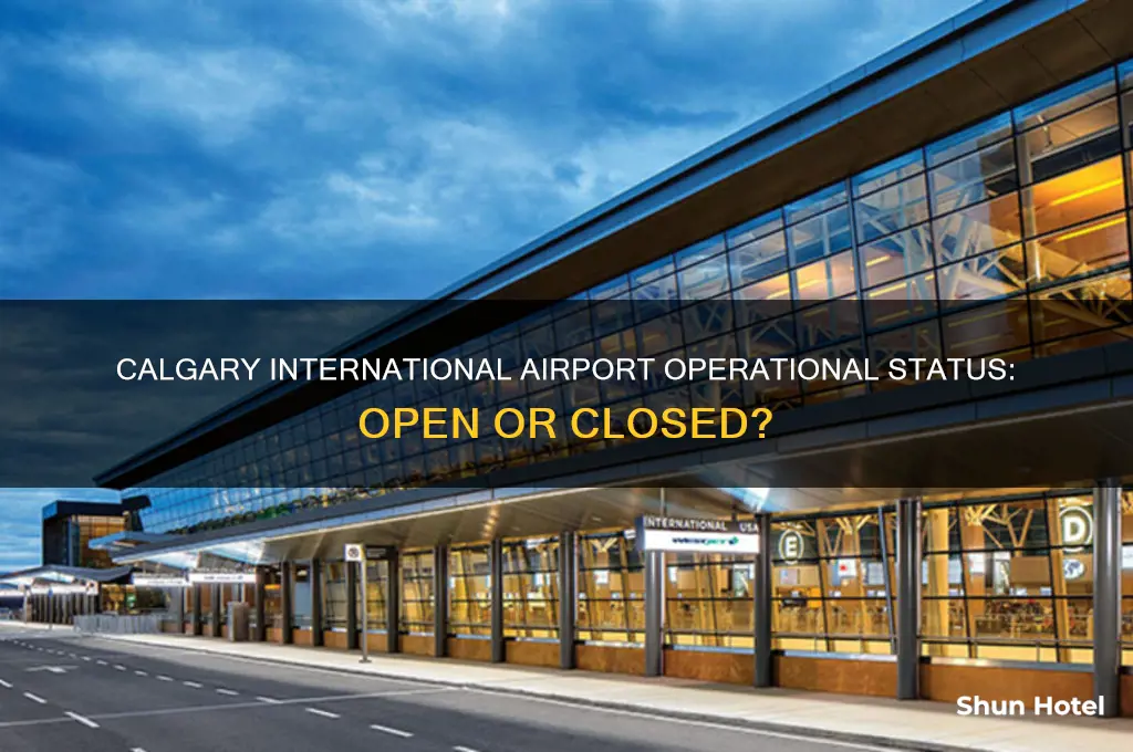 is calgary international airport open