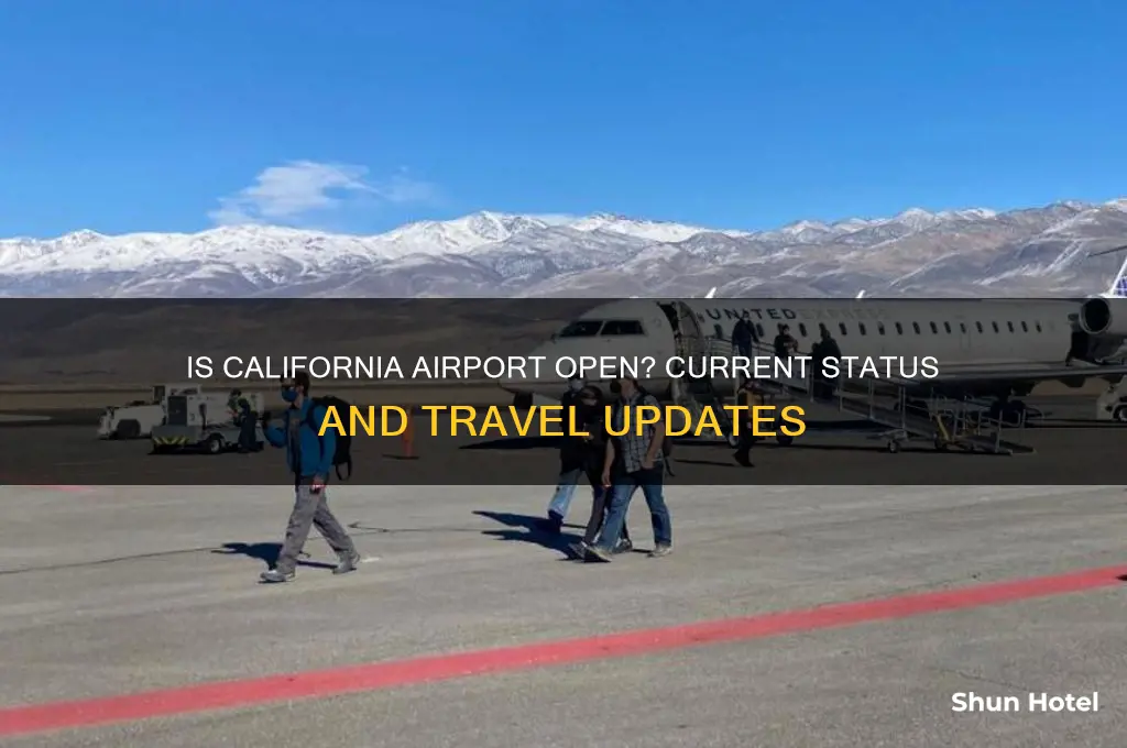 is california airport open