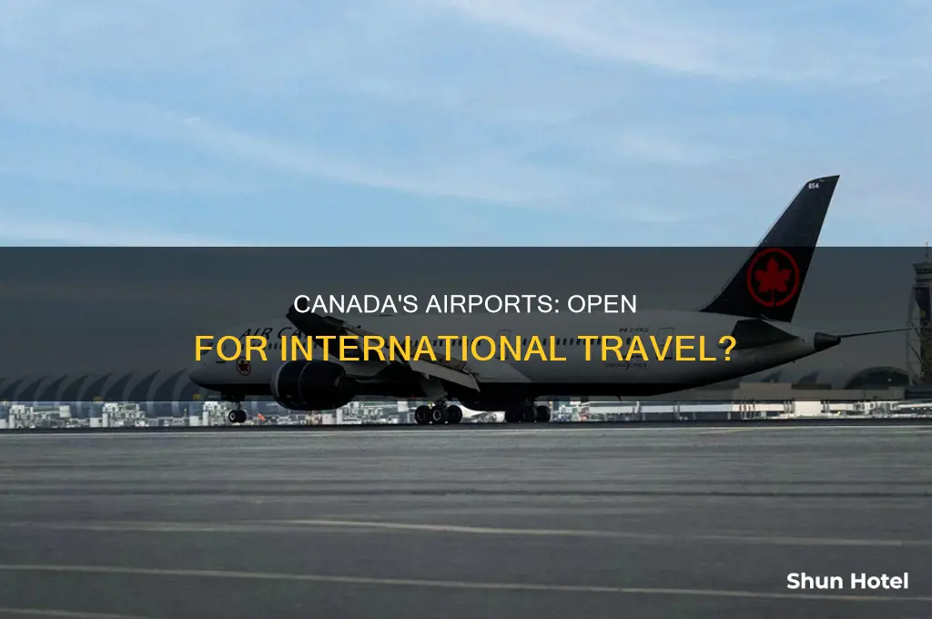is canada airports open for international flights