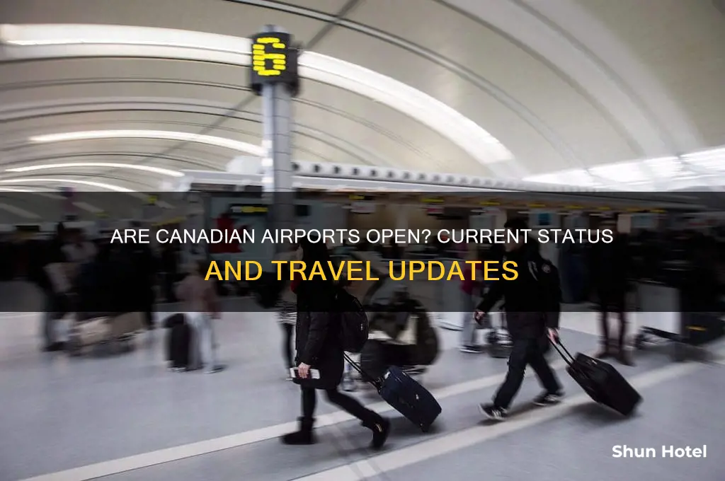 is canadian airport open