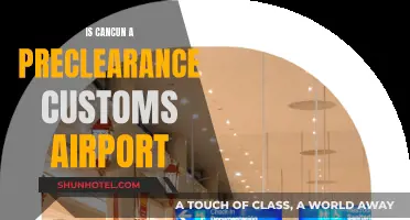 Cancun Airport Customs: Preclearance or Not?