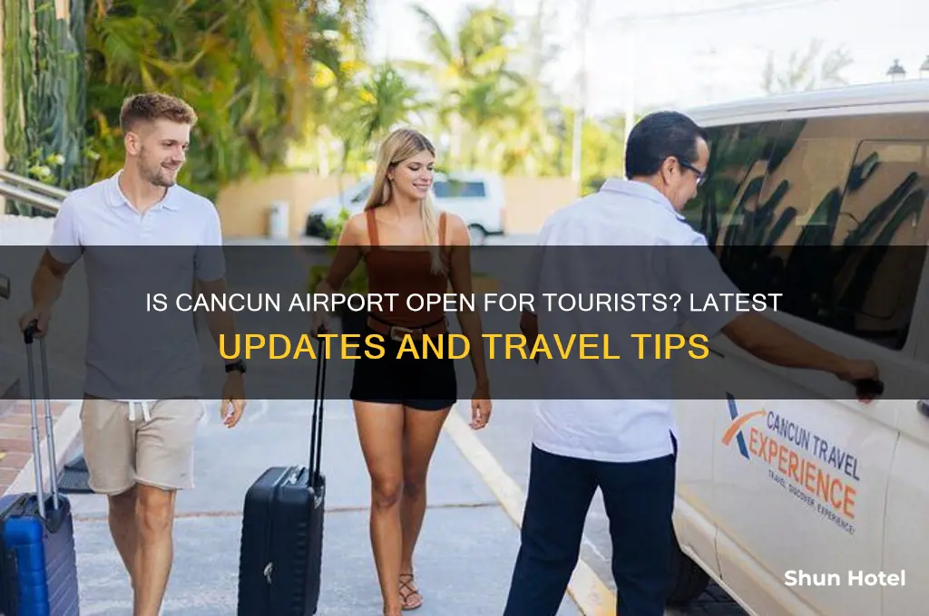 is cancun airport open for tourists