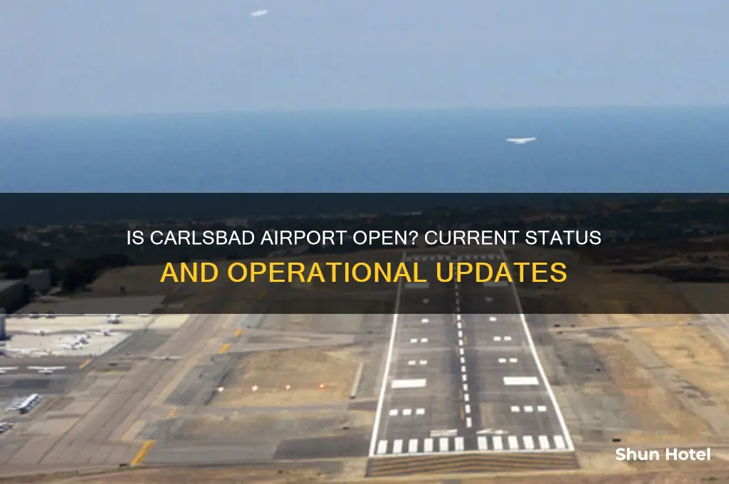 is carlsbad airport open