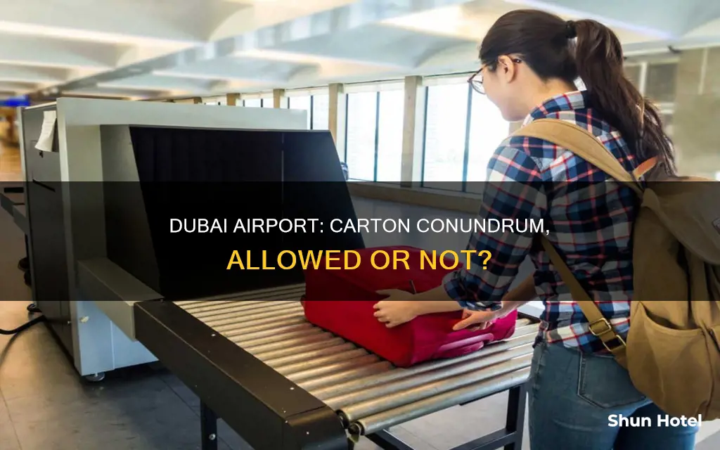 is carton allowed in dubai airport