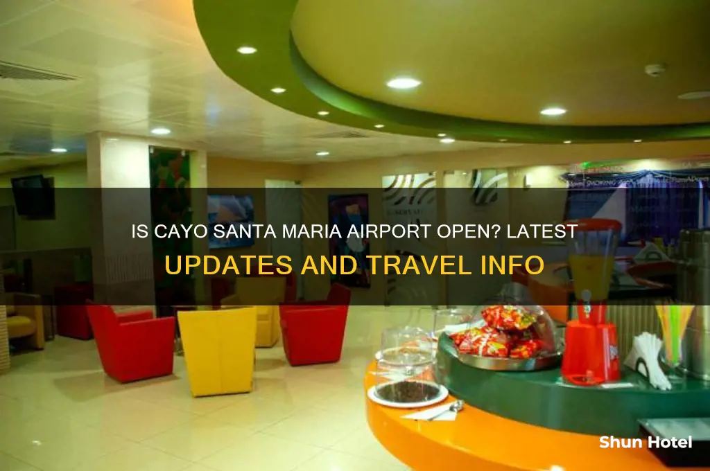 is cayo santa maria airport open