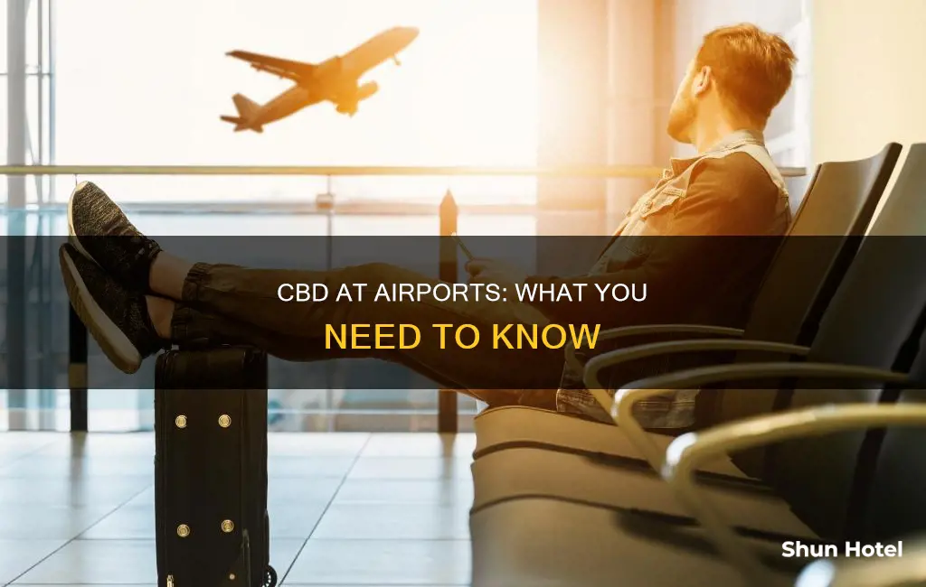 is cbd allowed at the airport