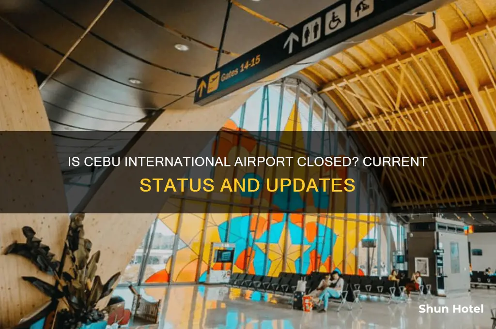is cebu international airport closed