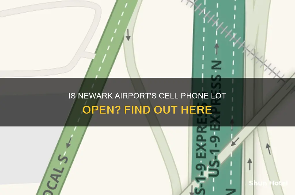 is cell phone lot at newark airport open