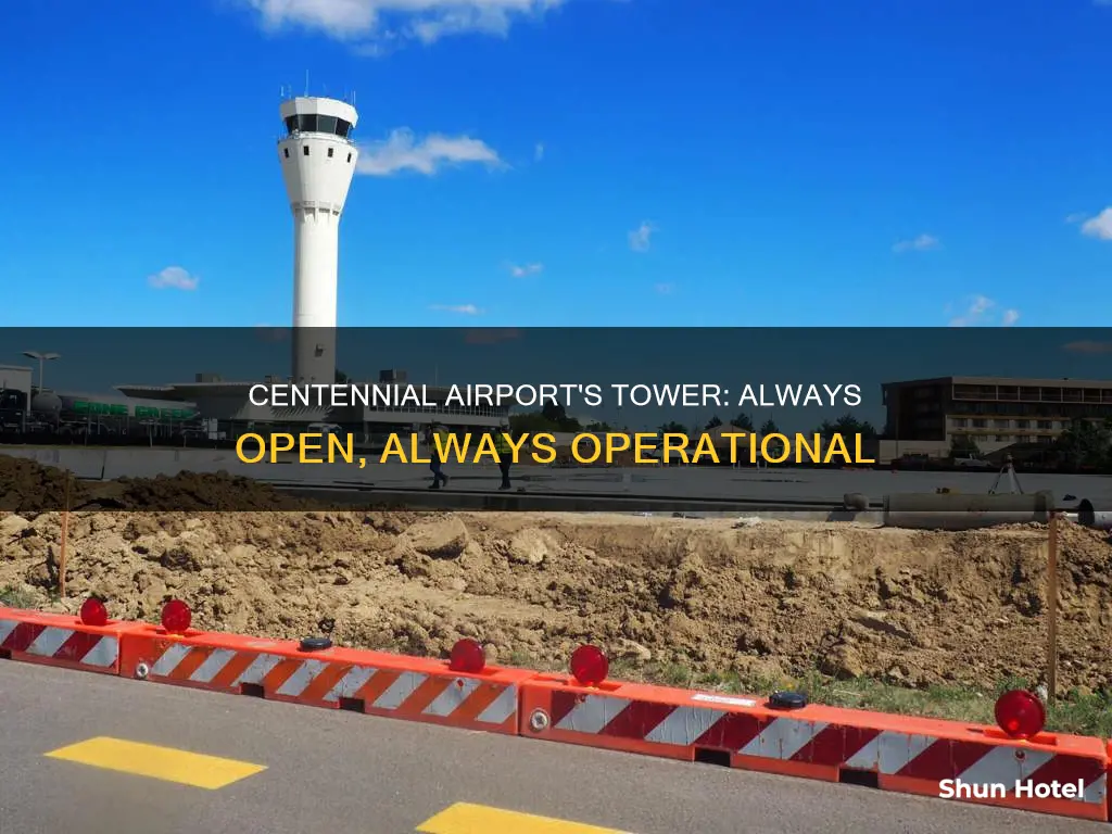is centennial airports tower 24 7
