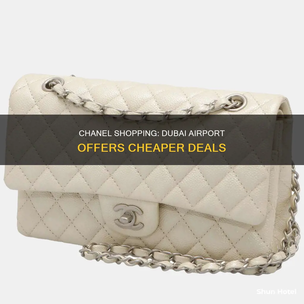 is chanel cheaper in dubai airport