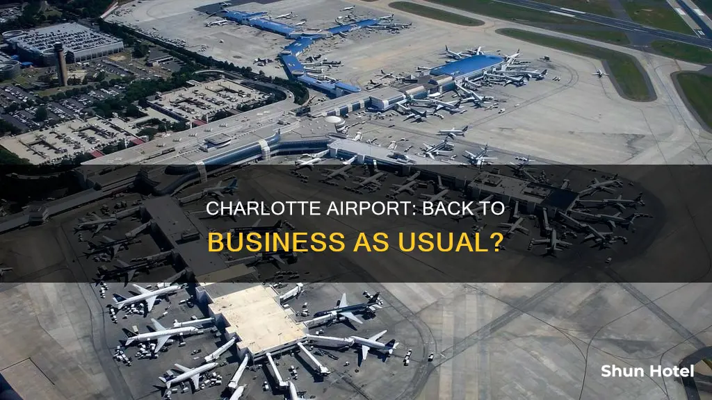is charlotte airport back to normal