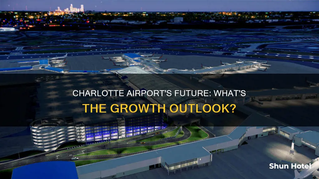 is charlotte airport expected to growth