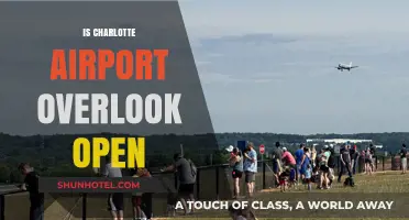 Is Charlotte Airport Overlook Open? A Visitor's Guide to Access