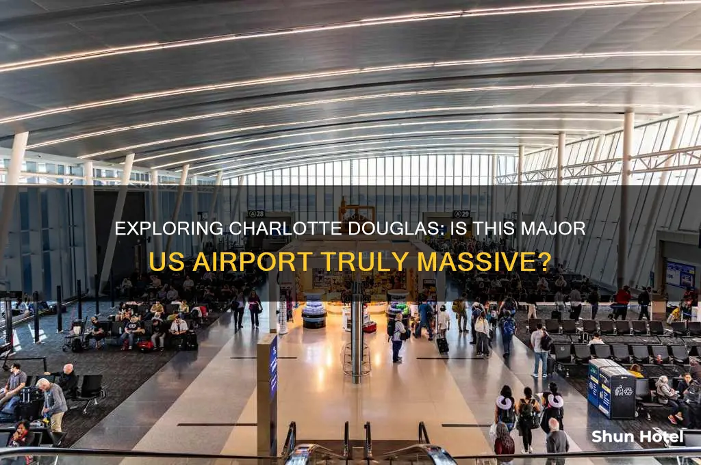 is charlotte douglas international airport big