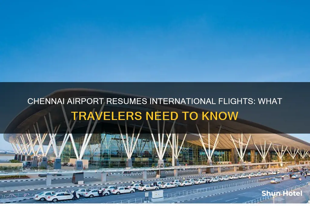 is chennai airport open for international flights