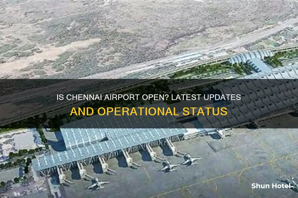 is chennai airport open