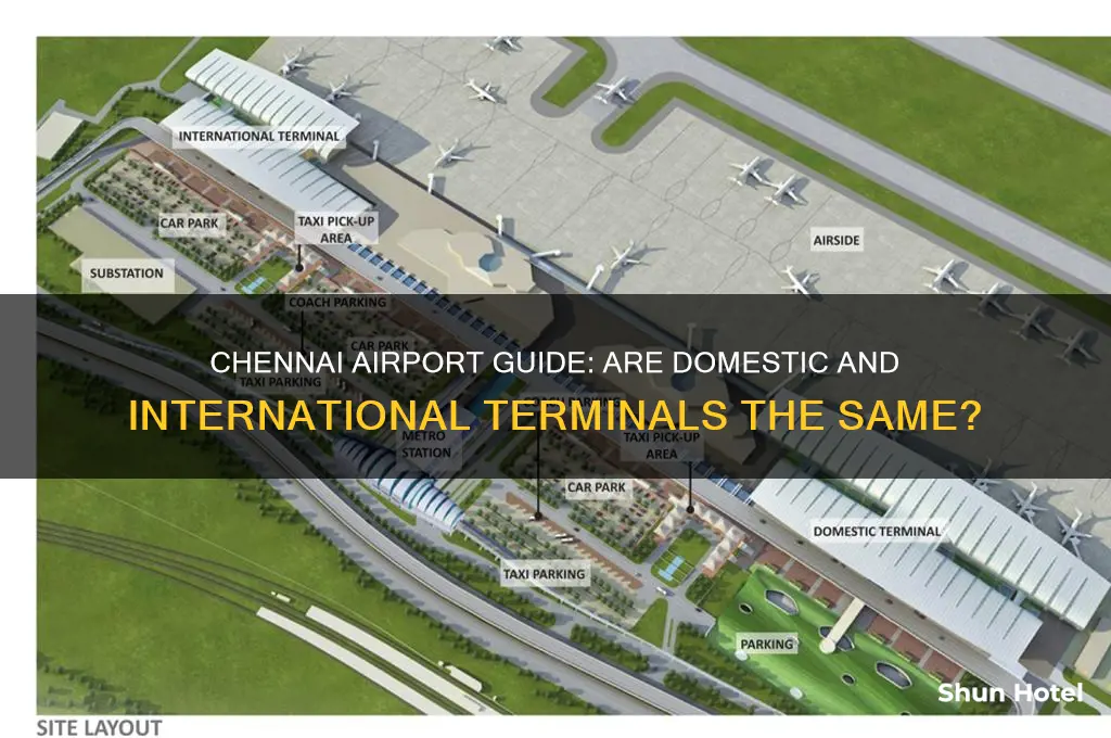 is chennai domestic and international airport same