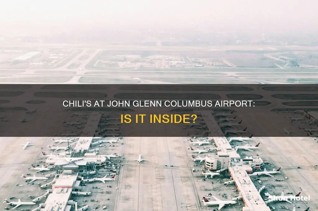 is chilis inside john glenn international airport in columbus ohio