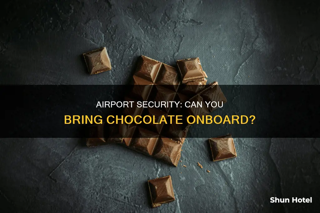 is chocolate allowed through airport security
