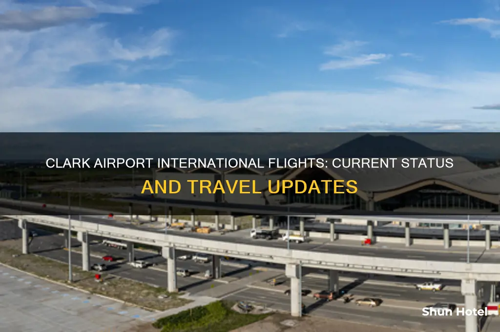 is clark airport open for international flights