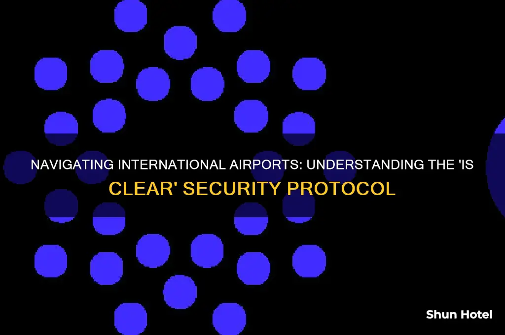 is clear at international airports