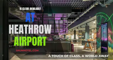 Clear Service Availability at Heathrow Airport