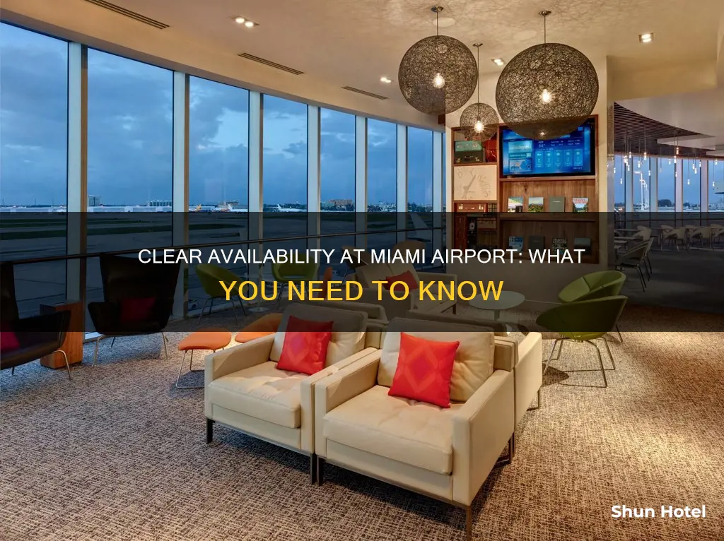 is clear available at miami airport