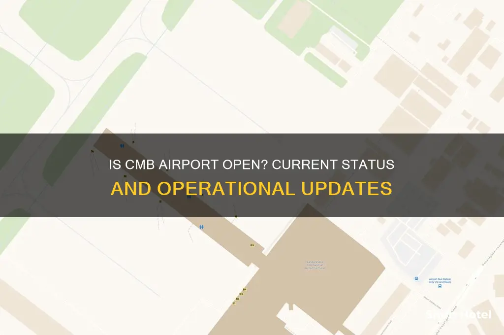 is cmb airport open