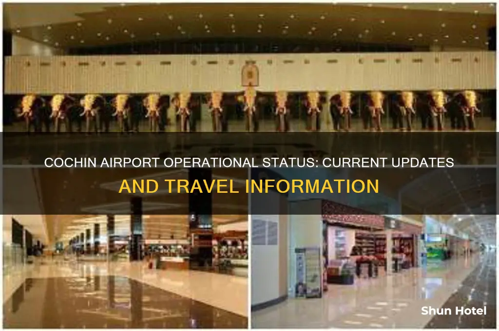 is cochin airport open