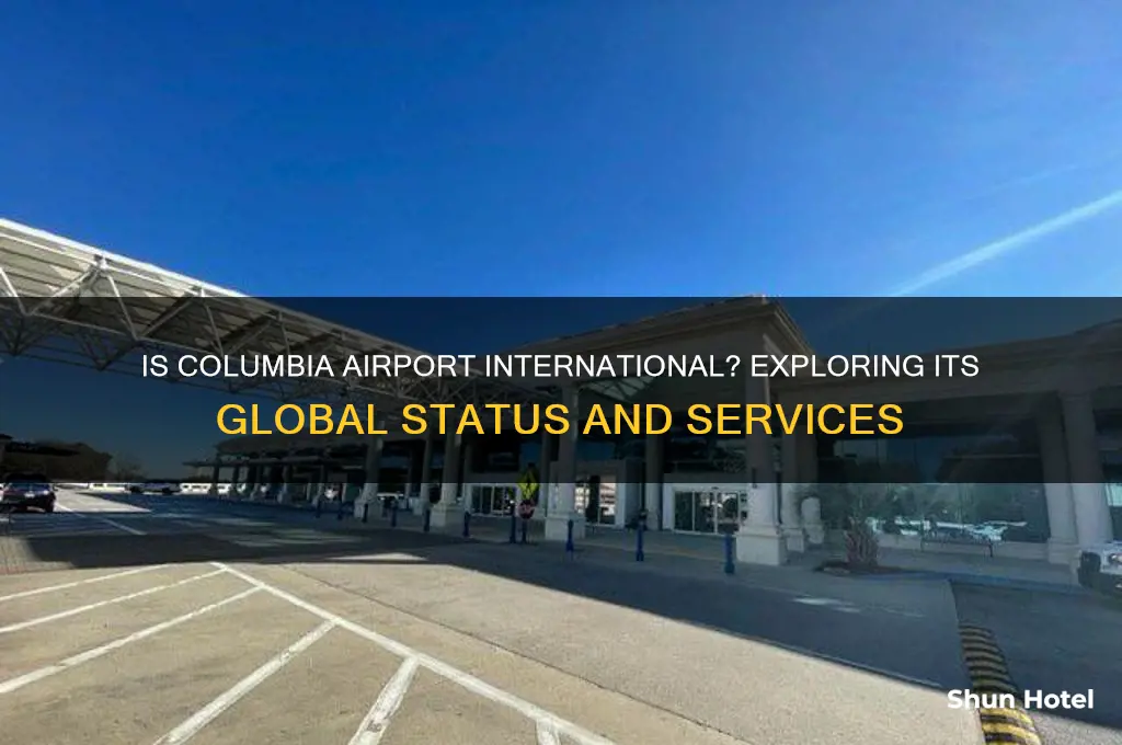 is columbia airport international